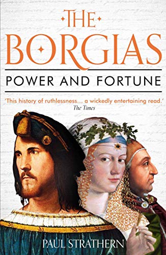 The Borgias: Power and Fortune von Atlantic Books